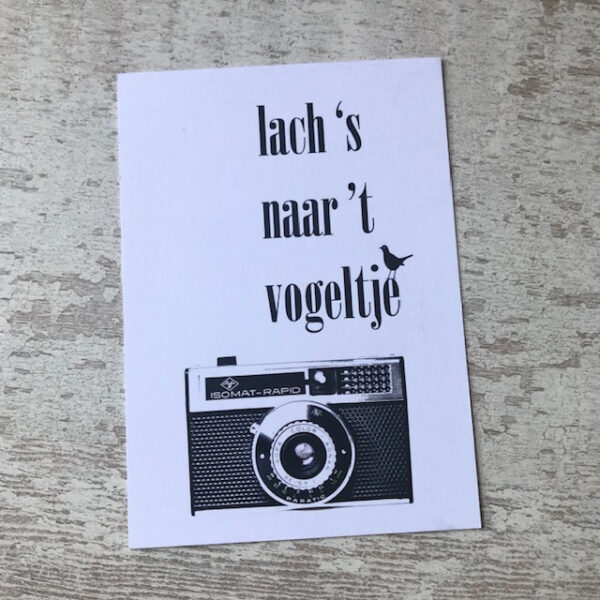 Ansichtkaart 'Lach 's naar het vogeltje'