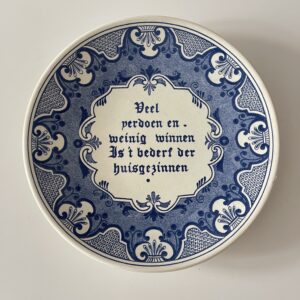 Delft wandbord gezegde